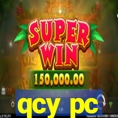 qcy pc